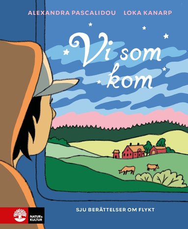 Alexandra Pascalidou, Loka Kanarp - Vi som kom : sju berättelser om flykt, Inbunden