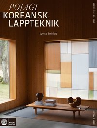 bokomslag Pojagi : Koreansk lappteknik