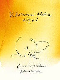 bokomslag Vi kommer älska dig då