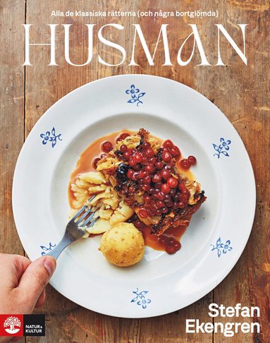 bokomslag Husman : alla de klassiska rätterna (och några bortglömda)