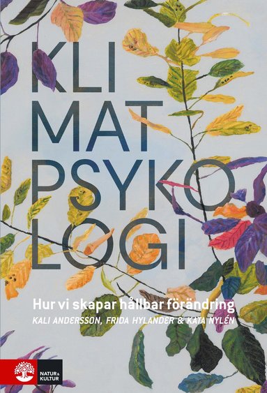 bokomslag Klimatpsykologi : Hur vi skapar hållbar förändring