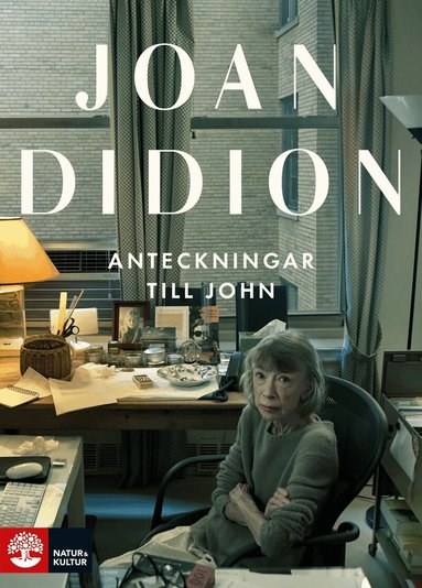 Joan Didion - Anteckningar till John, Inbunden