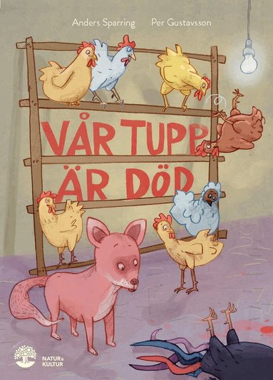 Per Gustavsson, Anders Sparring - Vår tupp är död, Inbunden. Tillgänglighet: Lägg till