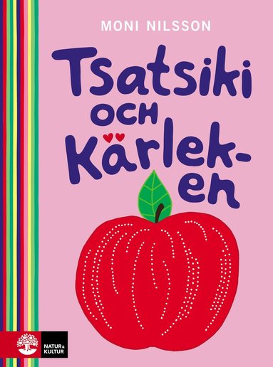 Moni Nilsson - Tsatsiki och Kärleken, Häftad