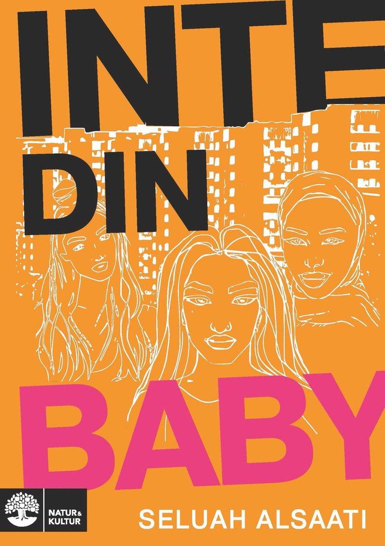 Seluah Alsaati - Inte din baby, Häftad