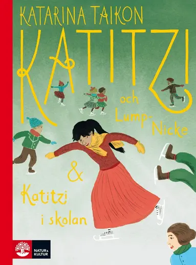 Katarina Taikon - Katitzi och Lump-Nicke & Katitzi i skolan, Inbunden