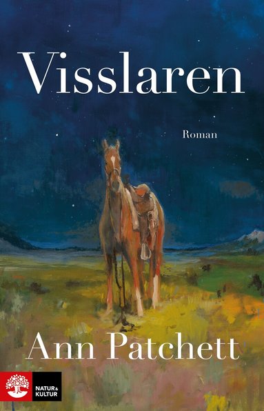 Ann Patchett - Visslaren, Inbunden