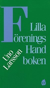 Uno Larsson - Lilla föreningshandboken, Häftad