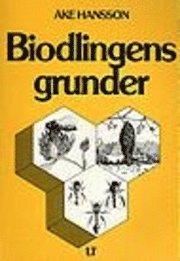 Biodlingens grunder