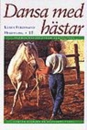 Klaus Ferdinand Hempfling - Dansa med hästar : Kommunikation genom kroppsspråk<br>Samlad ridning på hängande tygel, Inbunden