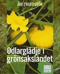 Odlarglädje i grönsakslandet