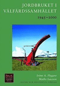 Jordbruket i välfärdssamhället : 1945-2000