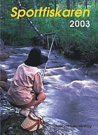 Janne Olsson - Sportfiskaren 2003, Inbunden