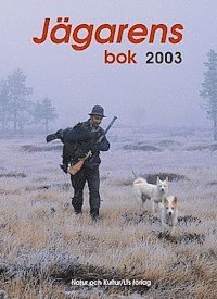 J Olsson - Jägarens bok 2003, Kartonnage