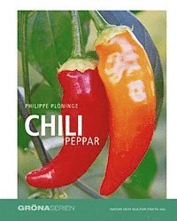 Philippe Plöninge - Chilipeppar, Inbunden
