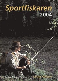 Janne Olsson - Sportfiskaren 2004, Inbunden