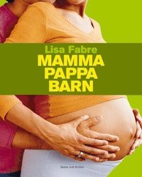 bokomslag Mamma pappa barn