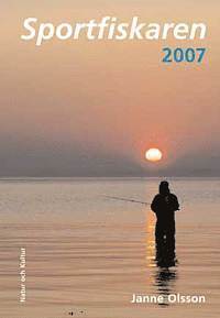 Janne Olsson - Sportfiskaren 2007, Inbunden