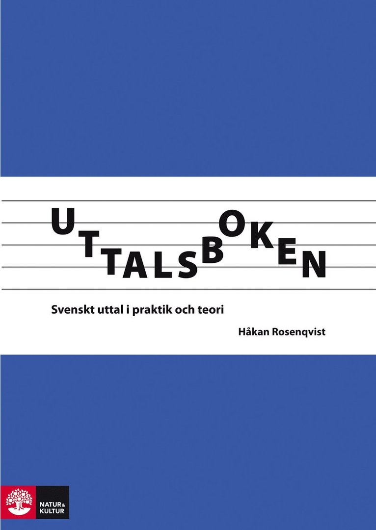Uttalsboken : svenskt uttal i praktik och teori 1