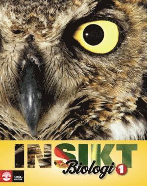 Lena Brynhildsen, Henrik Brändén, Magnus Ehinger - Insikt Biologi 1 Lärobok, Häftad