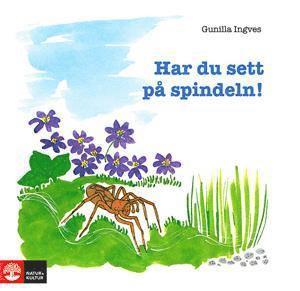 Gunilla Ingves - Har du sett på spindeln!, Häftad