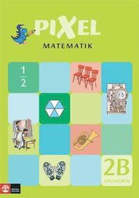 bokomslag Pixel matematik 2B Grundbok