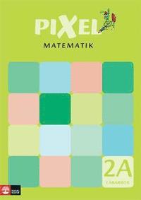 bokomslag Pixel matematik 2A Lärarens bok