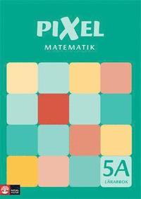 bokomslag Pixel matematik 5A Lärarbok