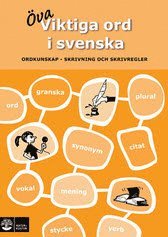 bokomslag Viktiga ord i svenska : ordkunskap, skrivning och skrivregler