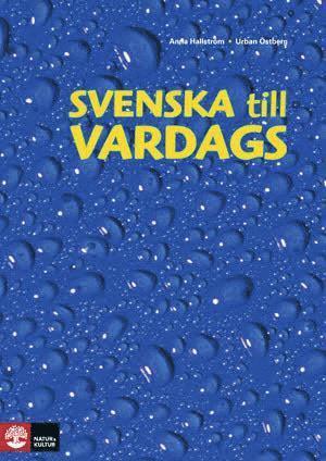 Anna Hallström, Urban Östberg - Svenska till vardags Textbok, andra upplagan, Häftad
