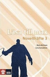 Maria McShane, Lena Samuelsson - Läsa till max Novellhäfte 3 (1-pack), Häftad