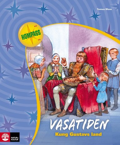Tomas Blom - Vasatiden : kung Gustavs land, Häftad