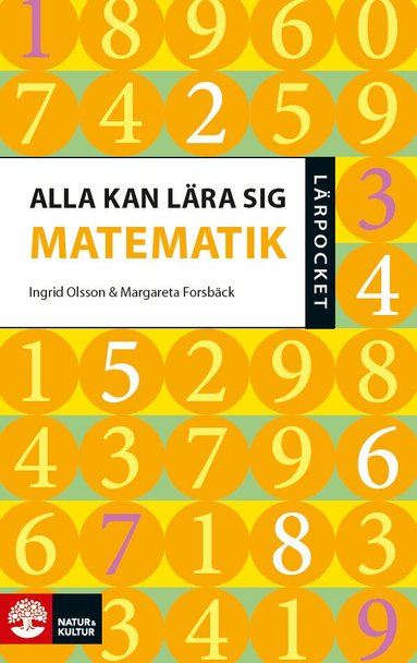 Ingrid Olsson, Margareta Forsbäck - Alla kan lära sig matematik, Häftad