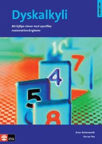 bokomslag Dyskalkyli - Att hjälpa elever med specifika matematiksvårigheter : Dyskalkyli - Att hjälpa elever med specifika matematiksvårigheter