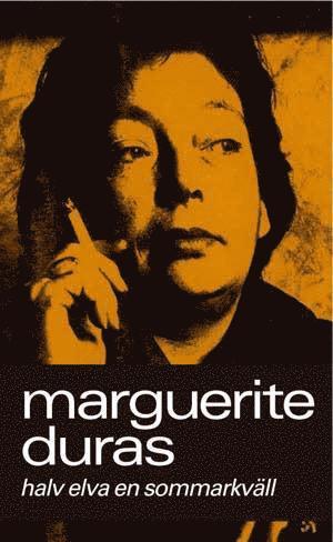 Marguerite Duras - Alla Ti Kl/Halv elva en sommarkväll, Inbunden