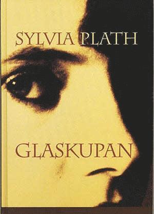Sylvia Plath - Alla Ti Kl/Glaskupan, Häftad