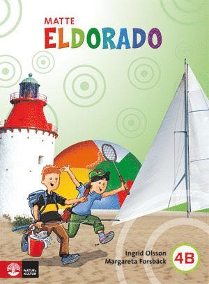 Margareta Forsbäck, Ingrid Olsson - Eldorado matte 4B Grundbok, Häftad