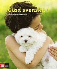 bokomslag Glad svenska 1 Språklära med övningar, tredje upplagan