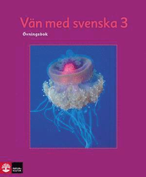 bokomslag Vän med svenska 3 Övningsbok, tredje upplagan