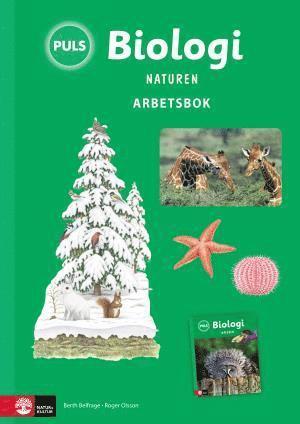 Berth Andréasson, Roger Olsson - PULS Biologi 4-6 Naturen Tredje upplagan Arbetsbok, Häftad