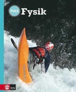 bokomslag PULS Fysik 7-9 Fjärde upplagan Grundbok
