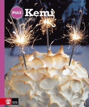 Berth Andréasson, Kent Boström, Eva Holmberg - PULS Kemi 7-9 Fokus, fjärde upplagan, Häftad