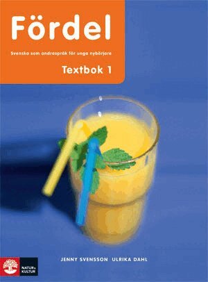 Ulrika Dahl, Jenny Svensson - Fördel sva för nyanlända åk 7-9 Textbok 1, Häftad