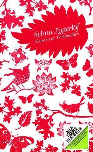 Selma Lagerlöf - Alla Ti Kl/Kejsarn av Portugallien, Pocket