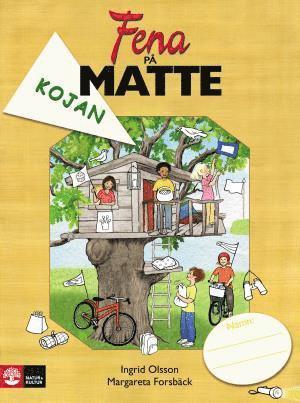 Margareta Forsbäck, Ingrid Olsson - Fena på matte åk 3 Kojan, Häftad