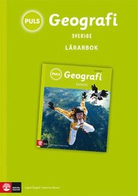 bokomslag PULS Geografi 4-6 Sverige Lärarbok, tredje upplagan