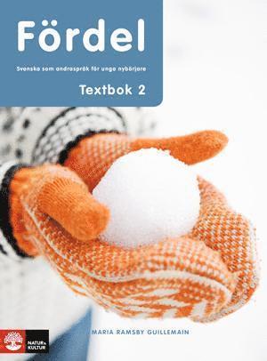 Maria Ramsby Guillemain - Fördel sva för nyanlända åk 7-9 Textbok 2, Häftad