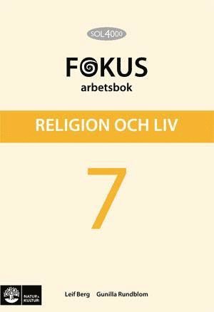 SOL 4000 Religion och liv 7 Fokus Arbetsbok 1
