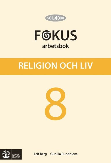 bokomslag SOL 4000 Religion och liv 8 Fokus Arbetsbok