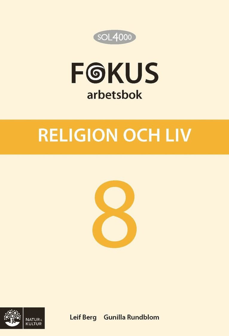 SOL 4000 Religion och liv 8 Fokus Arbetsbok 1